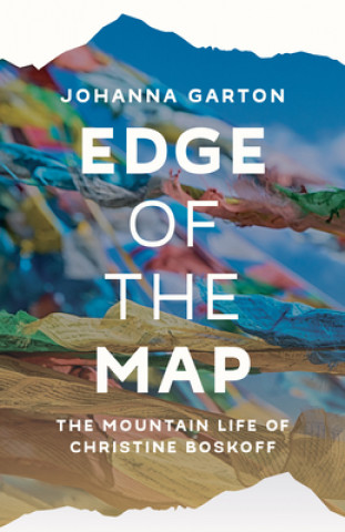 Książka Edge of the Map: The Mountain Life of Christine Boskoff 