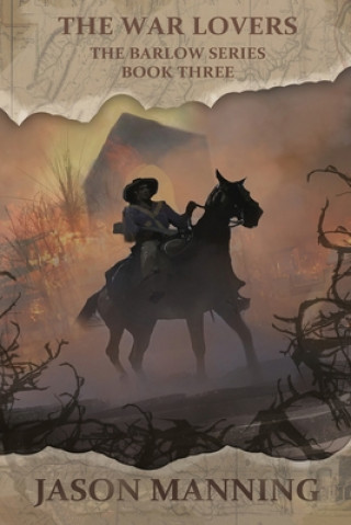Knjiga War Lovers Jason Manning