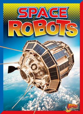 Libro Space Robots Thomas Kingsley Troupe