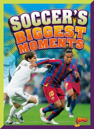 Kniha Soccer's Biggest Moments 