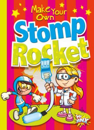 Knjiga Make Your Own Stomp Rocket Stephanie Derkovitz