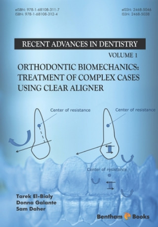 Książka Orthodontic Biomechanics: Treatment Of Complex Cases Using Clear Aligner Sam Daher