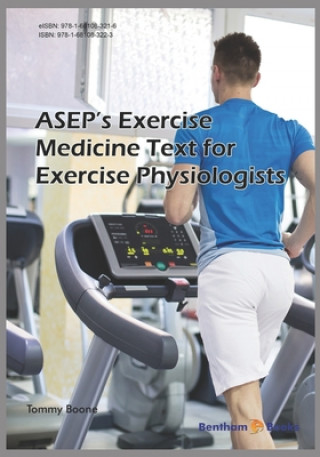 Książka ASEP's Exercise Medicine-Text for Exercise Physiologists Tommy Boone