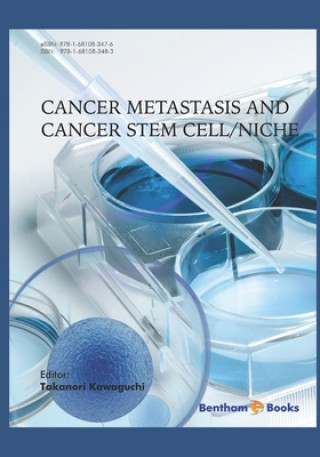 Kniha Cancer Metastasis and Cancer Stem Cell/Niche Takanori Kawaguchi