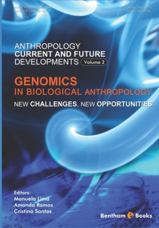 Könyv Genomics in Biological Anthropology: New Challenges, New Opportunities Amanda Ramos