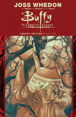 Kniha Buffy the Vampire Slayer Legacy Edition Book One 