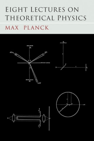 Könyv Eight Lectures on Theoretical Physics 