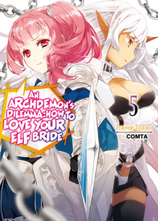 Book Archdemon's Dilemma: How to Love Your Elf Bride: Volume 5 Comta