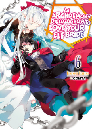 Book Archdemon's Dilemma: How to Love Your Elf Bride: Volume 6 Comta