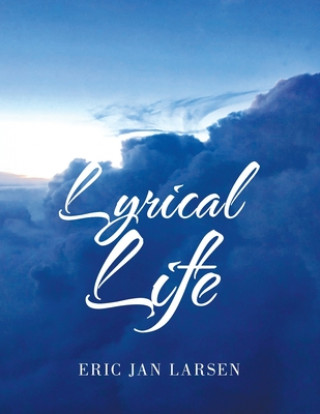 Knjiga Lyrical Life Eric Jan Larsen