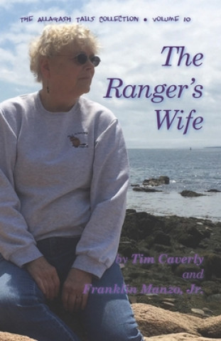 Kniha The Ranger's Wife Jr. Franklin Manzo