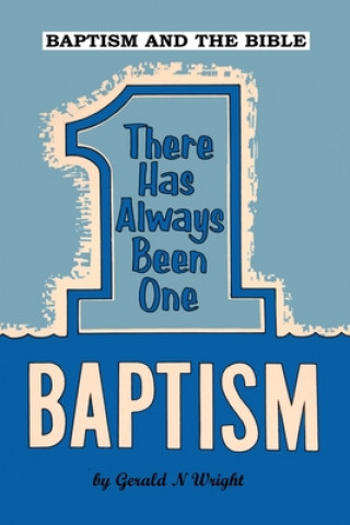 Könyv Baptism and the Bible 