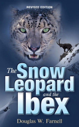 Książka The Snow Leopard and the Ibex 