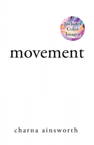 Knjiga Movement Charna Ainsworth