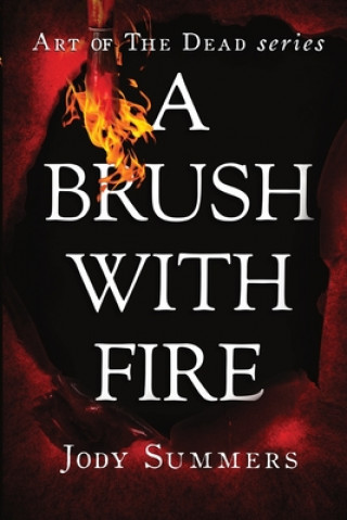 Βιβλίο Brush with Fire Summers Jody
