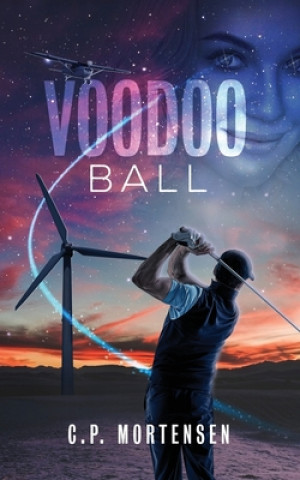 Knjiga Voodoo Ball C. P. Mortensen
