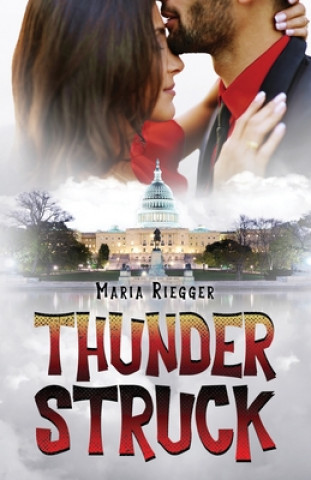 Knjiga Thunderstruck Maria R. Riegger Esq