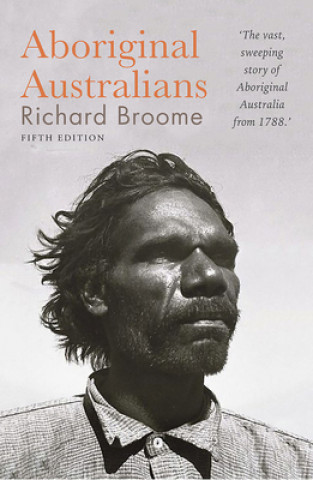 Carte Aboriginal Australians: A History Since 1788 