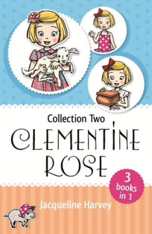 Knjiga Clementine Rose Collection Two Jacqueline Harvey