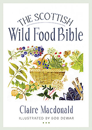 Книга Scottish Wild Food Bible 