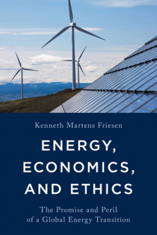 Kniha Energy, Economics, and Ethics 