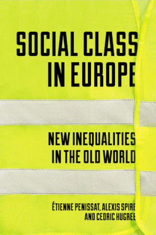 Carte Social Class in Europe Alexis Spire