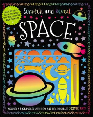 Knjiga Scratch and Reveal: Space Make Believe Ideas Ltd