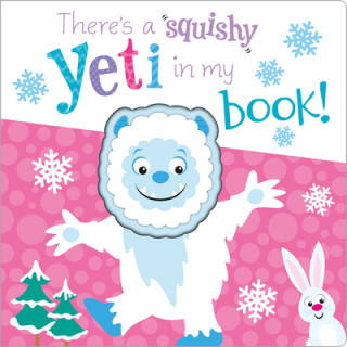 Kniha There's a Yeti in My Book! Trudi Webb