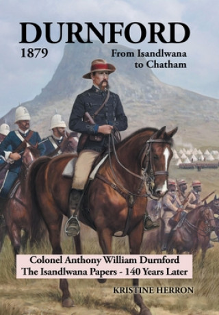 Książka Durnford 1879 from Isandlwana to Chatham 