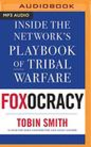 Digital Foxocracy: Inside the Network's Playbook of Tribal Warfare Danny Campbell