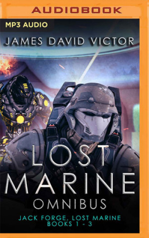 Digital Lost Marine Omnibus: Jack Forge, Lost Marine, Books 1-3 Jamie Renell