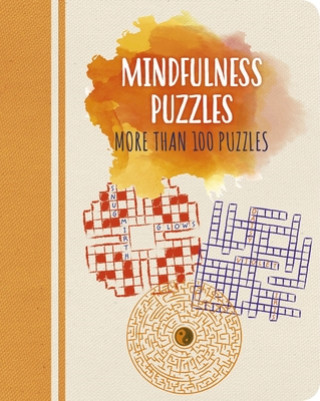 Könyv Mindfulness Puzzles: More Than 100 Puzzles 