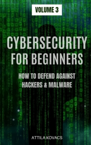 Knjiga CYBERSECURITY FOR BEGINNERS 