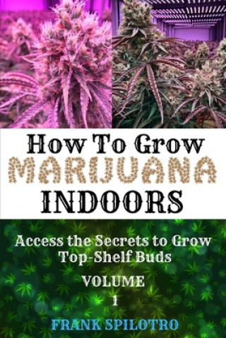Carte How to Grow Marijuana Indoors 