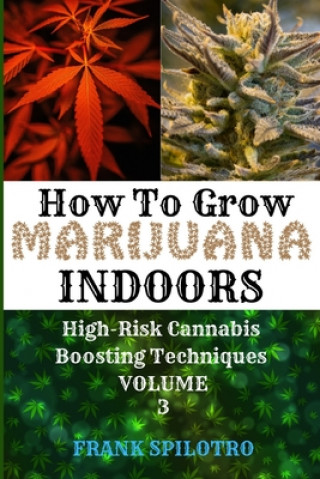 Book HOW TO GROW MARIJUANA INDOORS 