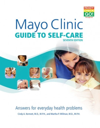 Buch Mayo Clinic Guide To Self-care Cindy A. Kermott