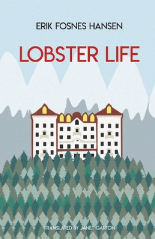 Buch Lobster Life Erik Fosnes Hansen
