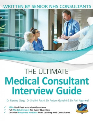 Kniha Ultimate Medical Consultant Interview Guide Shalini Patni