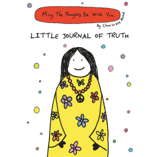 Książka May the Thoughts Be with You: Little Journal of Truth 