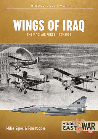 Kniha Wings of Iraq Volume 1 Milos Sipos