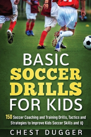 Libro Basic Soccer Drills for Kids 