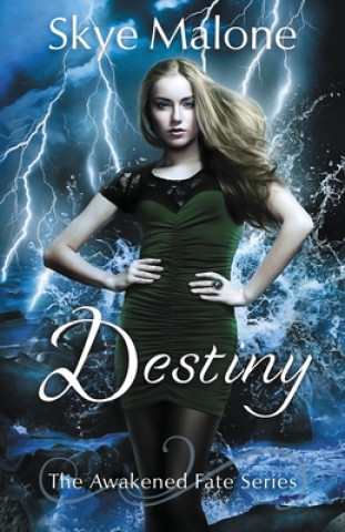 Book Destiny Skye Malone