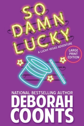 Buch So Damn Lucky Deborah Coonts