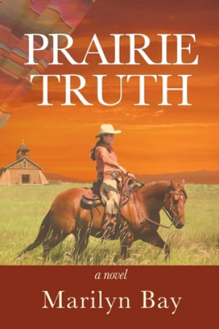 Kniha Prairie Truth 