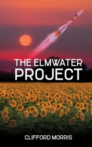 Kniha The Elmwater Project 