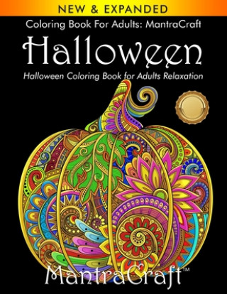 Carte Coloring Book for Adults: MantraCraft Halloween: Halloween Coloring Book for Adults Relaxation Mantracraft