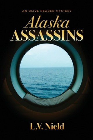 Carte Alaska Assassins: An Olive Reader Mystery 