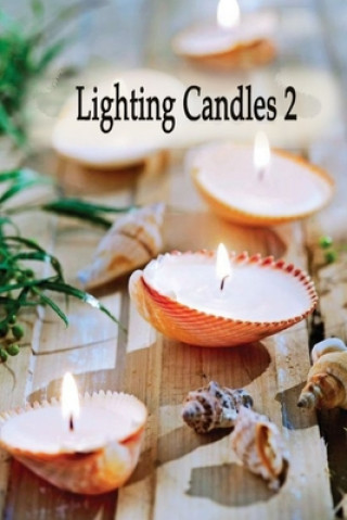 Knjiga Lighting Candles 2 Terrie Sizemore