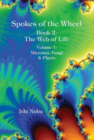 Carte Spokes of the Wheel, Book 2: The Web of Life 