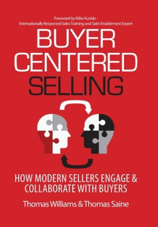 Buch Buyer-Centered Selling Thomas Saine